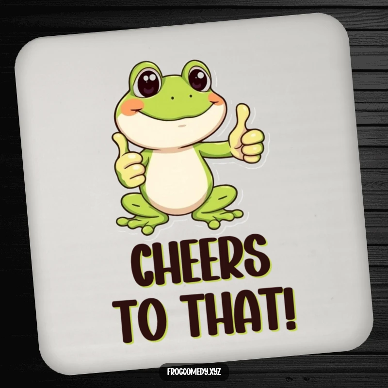 Funny coaster with a happy frog giving a big thumbs up, adding a touch of humor and positivity to surfaces.