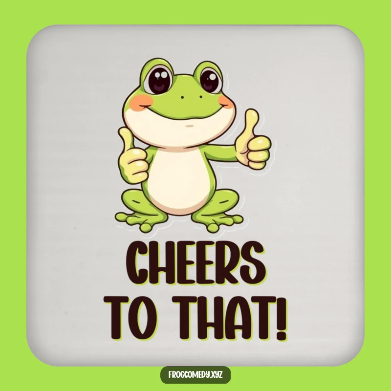 Funny Happy Frog Coaster: Thumbs Up Art, Perfect Funny Drink Accessory