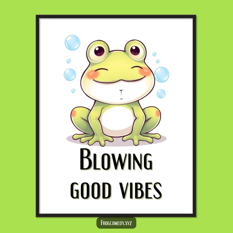 Funny Kawaii Frog Bubbles Grin Poster - Cheerful Wall Art - Funny Gift