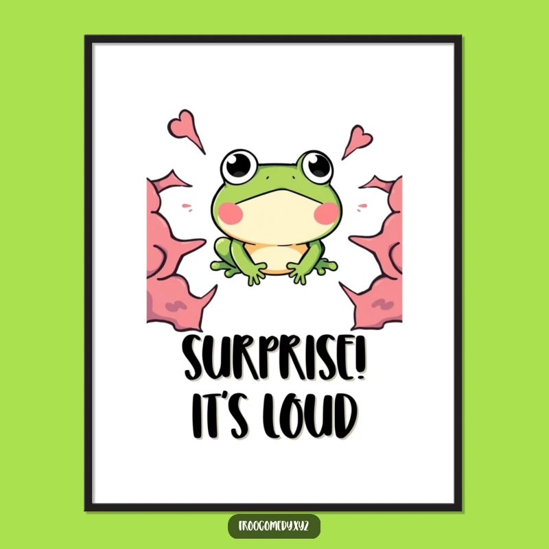 Funny Kawaii Frog Boom Poster: Surprised Reaction Wall Art