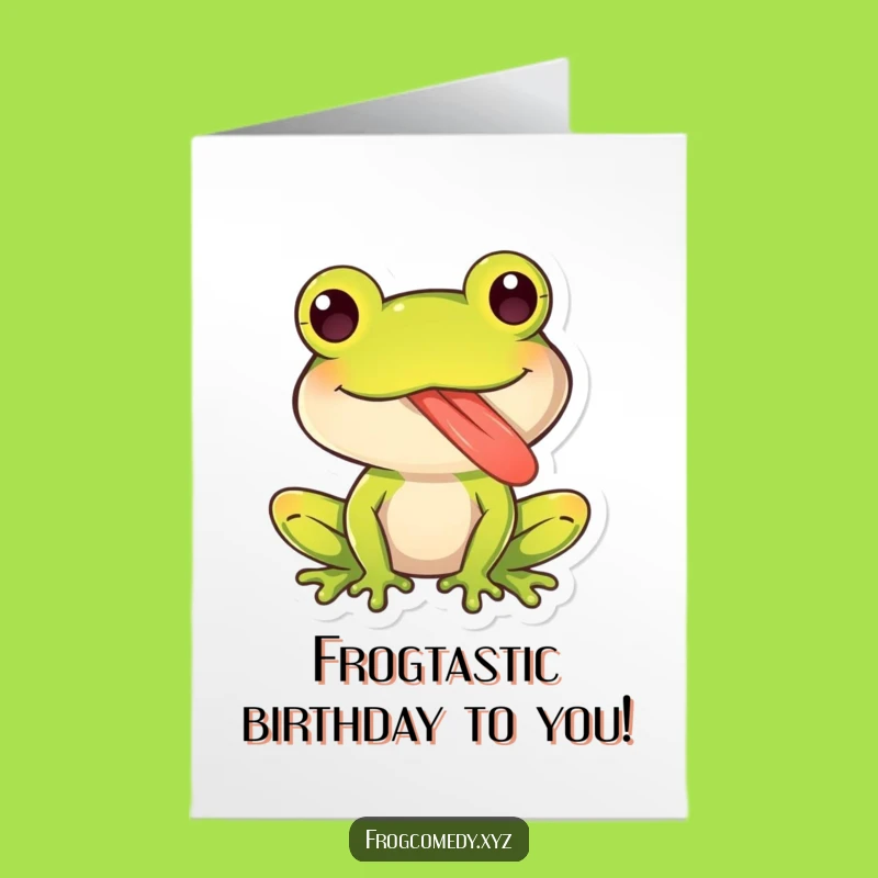 Free Printable Birthday Card: Playful Froggy Tongue - Downloadable Funny Wishes!