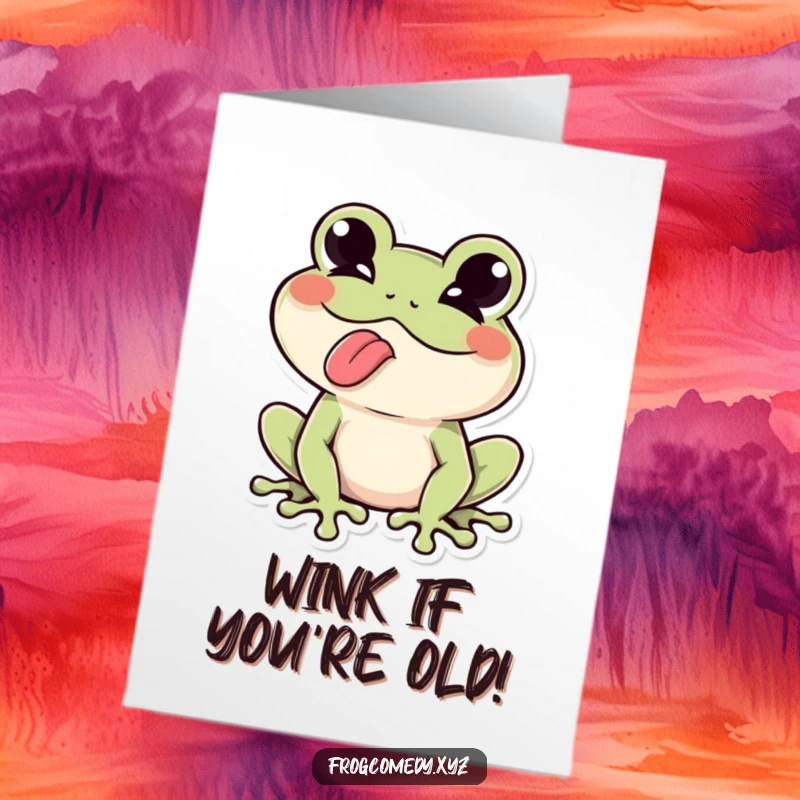 Funny Free Printable Birthday Card: A mischievous kawaii frog winking and playfully sticking its tongue out.