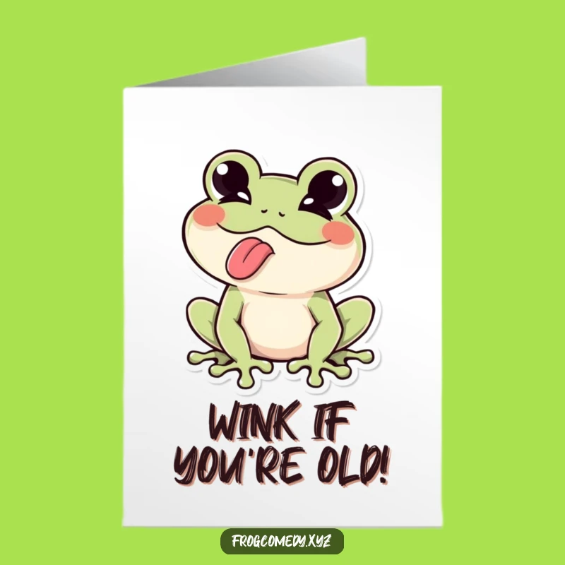 Free Printable Frog Birthday Card: Funny Kawaii Wink Tongue Out Downloadable Gift