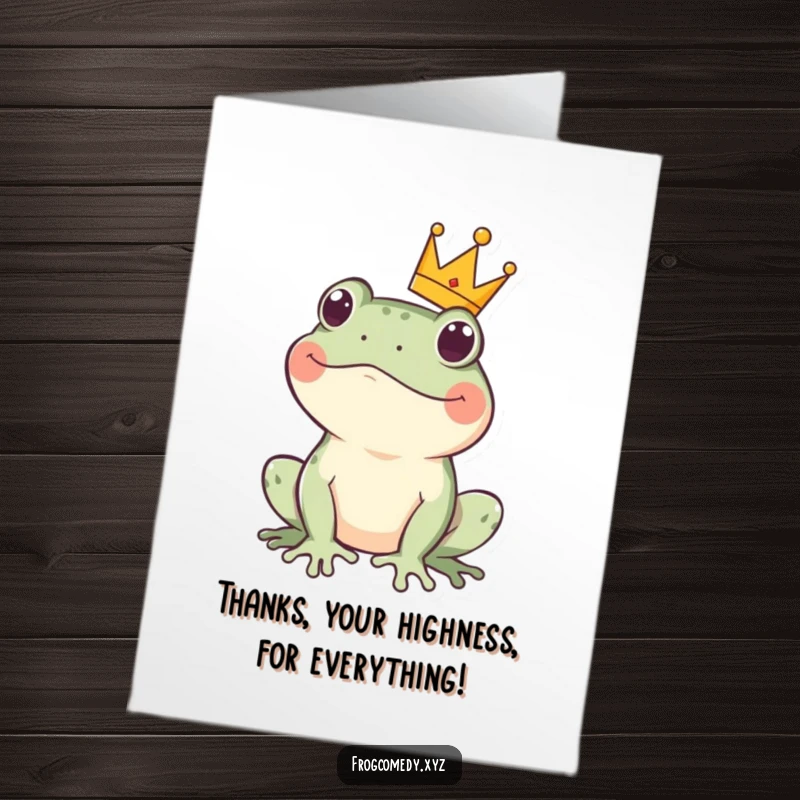 Funny Free Printable Thank You Card: a regal but playful Kawaii frog wearing a crown, offering thanks.