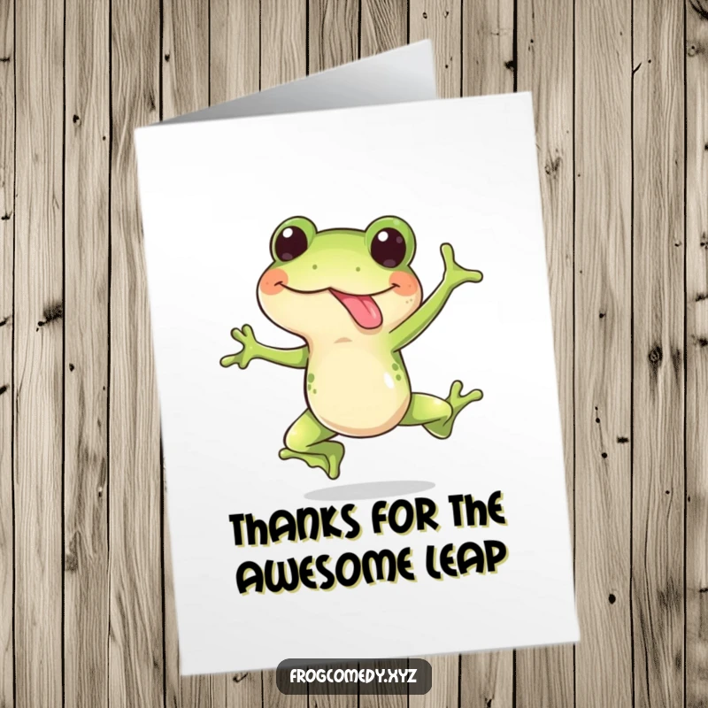 Funny Free Printable Thank You Card: A happy frog doing a silly leap, tongue out, expressing thanks with energy.