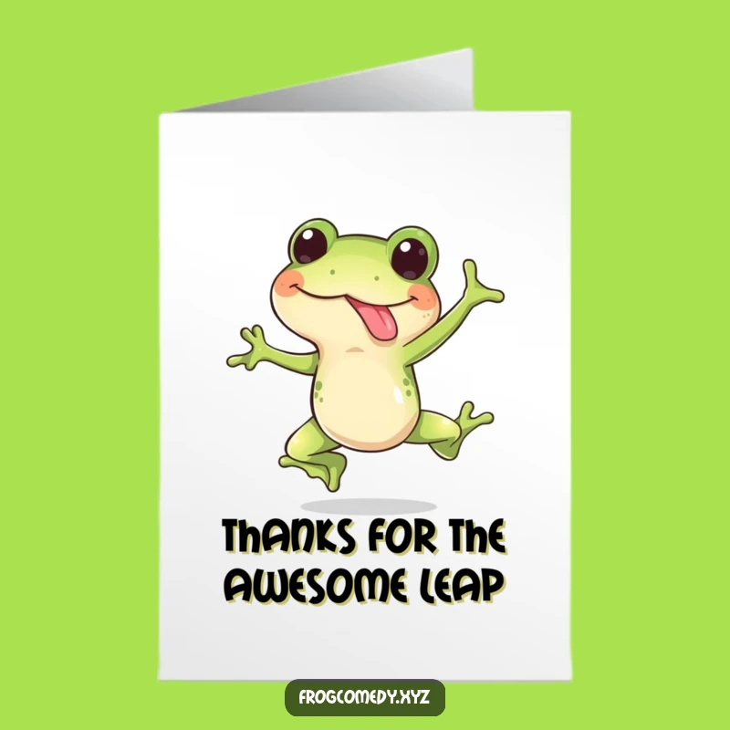 Free Printable Thank You Card: Frog's Leap of Thanks - Funny Downloadable Gift