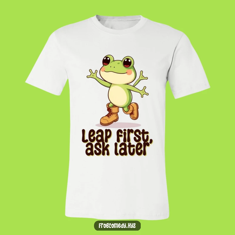 Funny Kawaii Frog Boots Leap T-Shirt - Awesome Funny Gift Tee
